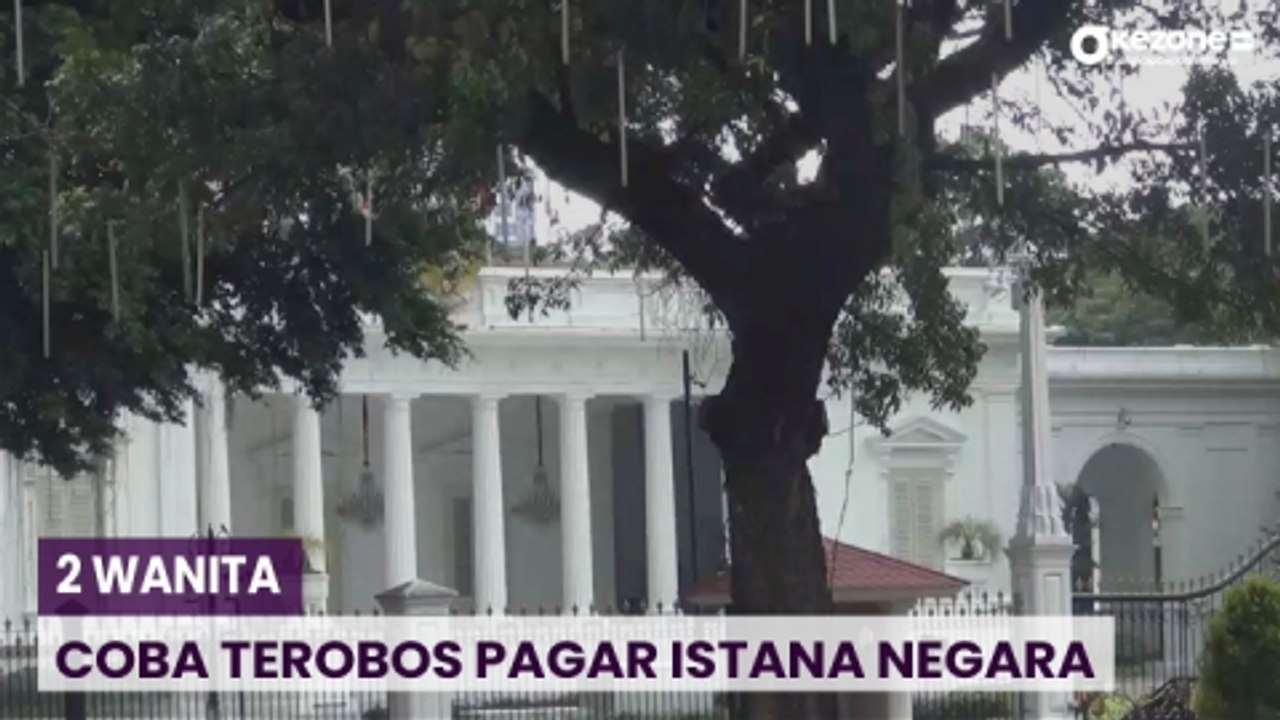 2 Wanita Coba Terobos Pagar Istana Negara, Ternyata Ini Motifnya