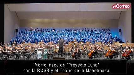 'Momo' nace del "Proyecto Luna" con la ROSS y el Teatro de la Maestranza