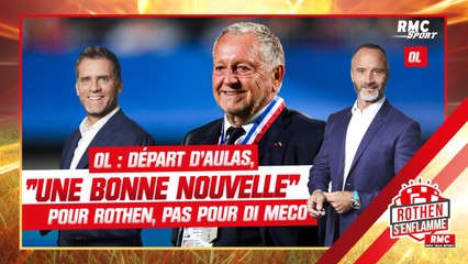 OL : Départ d'Aulas, "une bonne nouvelle" pour Rothen, pas pour Di Meco