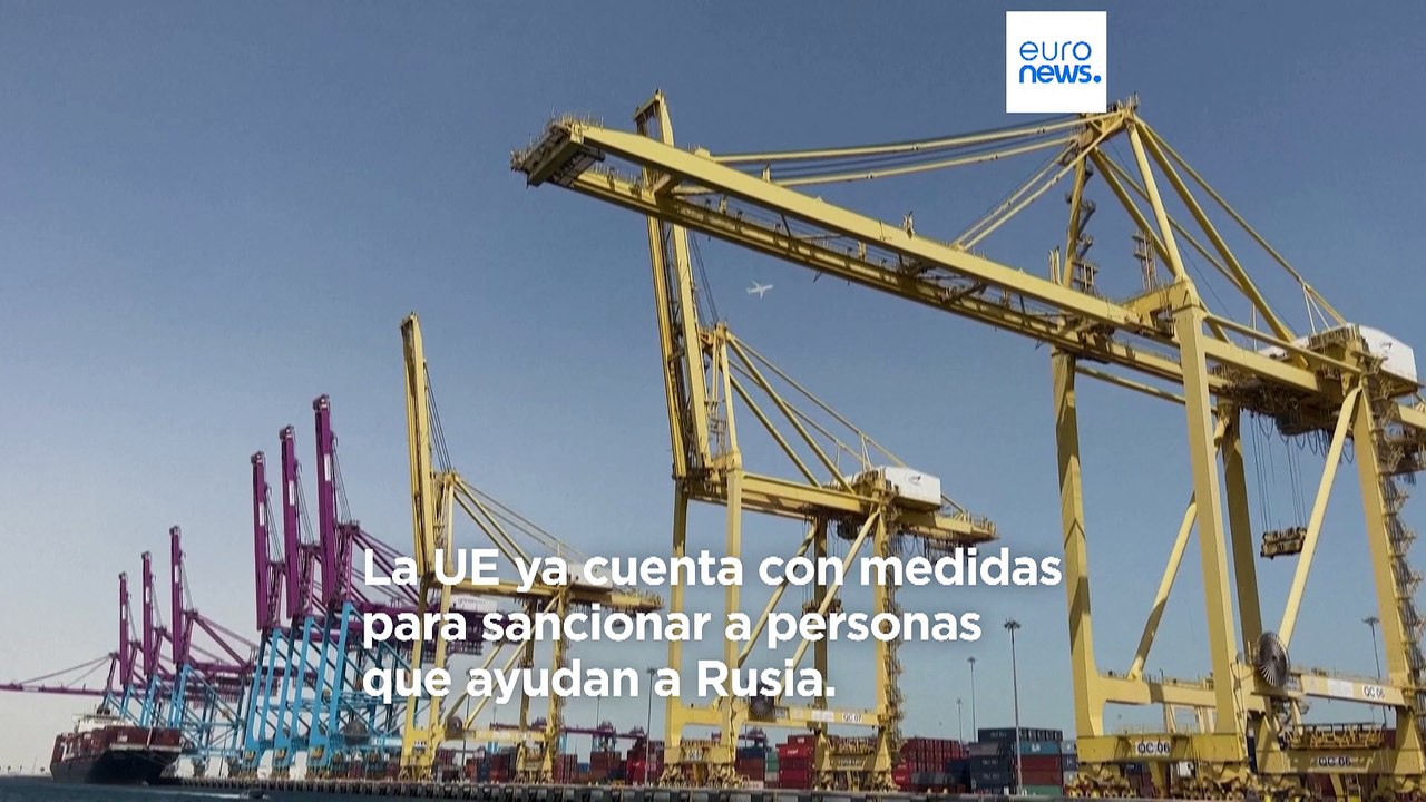 La UE prepara su nueva ronda de sanciones y apunta a aquellos que intentan evitarlas
