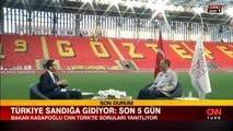 Bakan Kasapoğlu, CNN Türk yayınında özel açıklamalarda bulundu