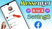 Facebook Messenger All Settings || Messenger A to Z Settings || TecH Bangla Info