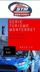 3era fecha de Serie Turismo Monterrey 2023