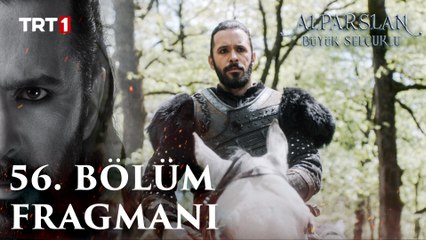 Alparslan Büyük Selçuklu 56. Bölüm Fragmanı