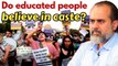 Why do even educated people believe in caste? || Acharya Prashant, with Delhi University (2023)