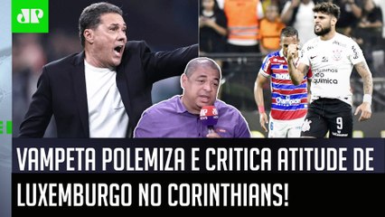 "O Luxemburgo pra mim FEZ MER#@! O Corinthians hoje..." Vampeta POLEMIZA após 1 a 1 com Fortaleza!