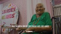 Matriarca em Belém chega aos 103 anos