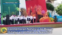 Conmemoran Natalicio de Miguel Hidalgo en primaria de Nanchital