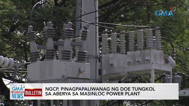 NGCP, pinagpapaliwanag ng DOE tungkol sa aberya sa Masinloc Power Plant | GMA Integrated News Bulletin