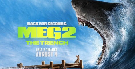 MEG 2: THE TRENCH Movie Trailer and Plot Overview