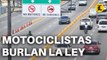MOTOCICLISTAS BURLAN LA LEY, ENTRAN A TÚNELES Y TREPAN CON LIBERTAD POR LOS ELEVADOS