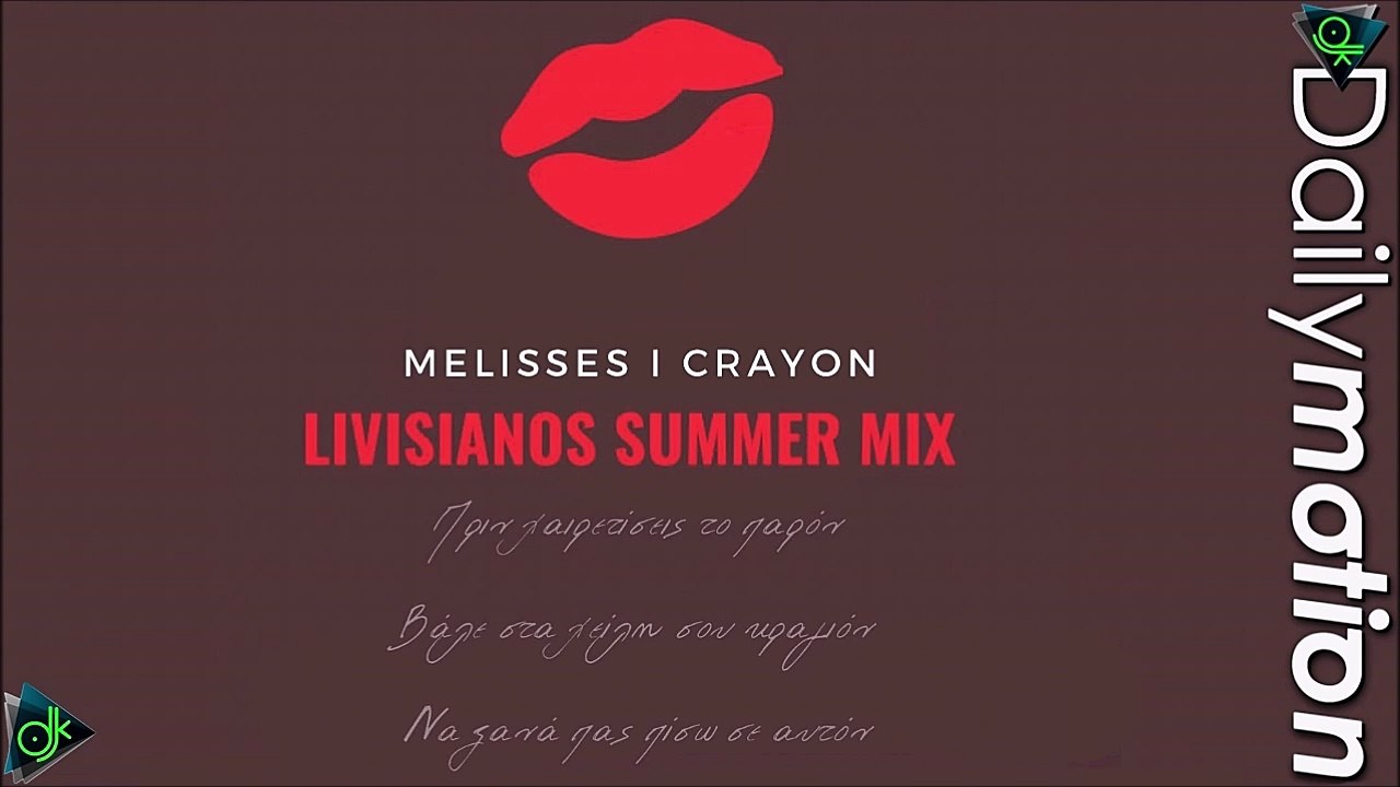 Melisses - Crayon (Livisianos Summer Mix)