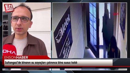 Sultangazi'de binanın su sayaçları çalınınca bina susuz kaldı