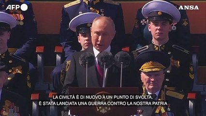 Putin: "E' stata lancia ta una guerra contro la nostra patria. Civilta' a un punto di svolta"