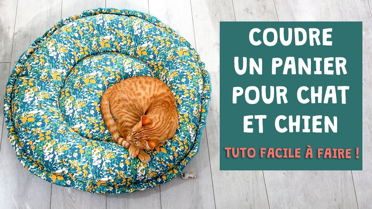 COUDRE UN PANIER POUR CHAT ET CHIEN (Tuto couture débutant)