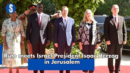 Ruto meets Israel President Isaac Herzog in Jerusalem