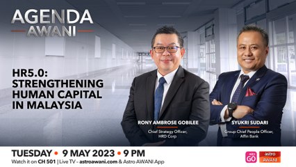 Agenda AWANI: HR5.0 | Strengthening human capital in Malaysia