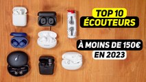 TOP 10 meilleurs ÉCOUTEURS sans fil PAS CHER (moins de 150€) en 2023