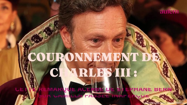 Couronnement de Charles III : cette remarque acerbe de Stéphane Bern sur Camilla passée inaperçue