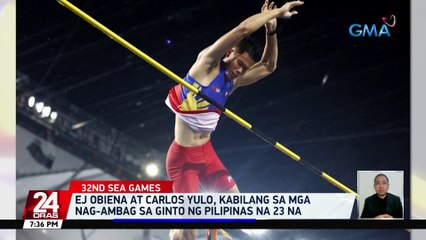 EJ Obiena at Carlos Yulo, kabilang sa mga nag-ambag sa ginto ng Pilipinas na 23 na | 24 Oras
