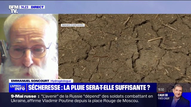 Sécheresse: Il n'y a pratiquement aucune pluie qui pourra atteindre les nappes phréatiques , explique l'hydrogéologue Emmanuel Soncourt
