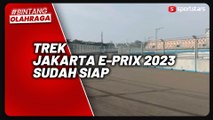 30 Hari Jelang Balap Formula E Jakarta 2023, Trek Sudah Siap