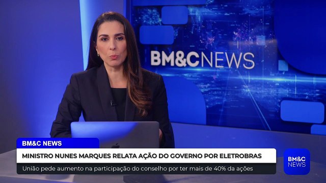 MINISTRO NUNES MARQUES RELATA AÇÃO DO GOVERNO POR ELETROBRAS EM MANOBRA VISTA COMO ANTI PRIVATIZAÇÃO