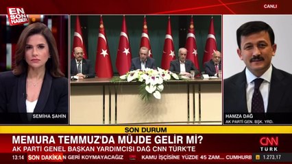 Hamza Dağ, temmuz ayındaki zammın yüzde 45 olabileceğini açıkladı