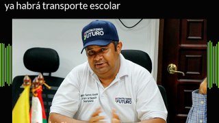Secretario de Educación llama a reconsiderar bloqueos en Arauca y asegura que el 23 de mayo ya habrá transporte escolar
