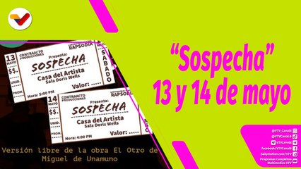 Buena Vibra | Laboratorio Teatral Rapsodia con la obra “Sospecha” 13 y 14 de mayo