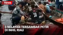 3 Nelayan Tersambar Petir di Inhil Riau, 1 Orang Tewas