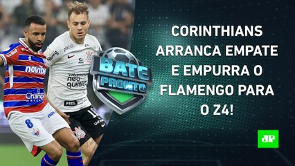 Download Video: Corinthians EMPATA com Fortaleza, e Flamengo entra na ZONA DE REBAIXAMENTO após 3 anos | BATE PRONTO