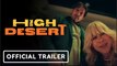 High Desert | Official Trailer - Patricia Arquette, Brad Garrett, Weruche Opia