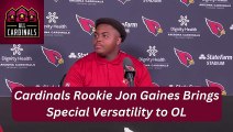 Cardinals Rookie Jon Gaines Brings Special Versatility to OL