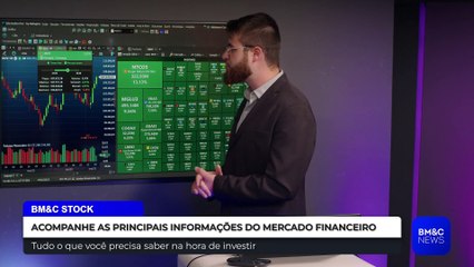 DESTAQUES DO MERCADO, MOVIMENTOS DO GOVERNO E ECONOMIA DA CHINA | BM&C STOCK EXIBIDO 09/05/23