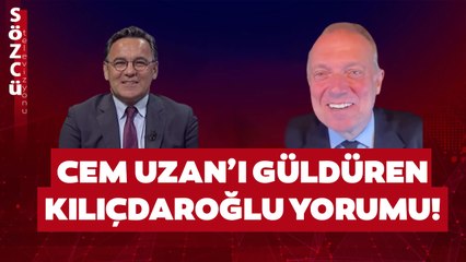 Canlı Yayında Cem Uzan'ı Gülümseten Kemal Kılıçdaroğlu Yorumu!