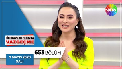 Didem Arslan Yılmaz'la Vazgeçme 653. Bölüm | 9 Mayıs 2023