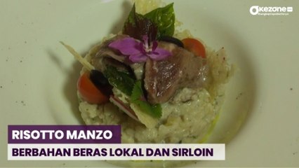 TODAY SPECIAL: Risotto Manzo, Hidangan Berbahan Beras Lokal dan Sirloin