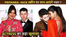 Wow! Priyanka Chopra and Nick Jonas To Work Together! BIG REVELATION