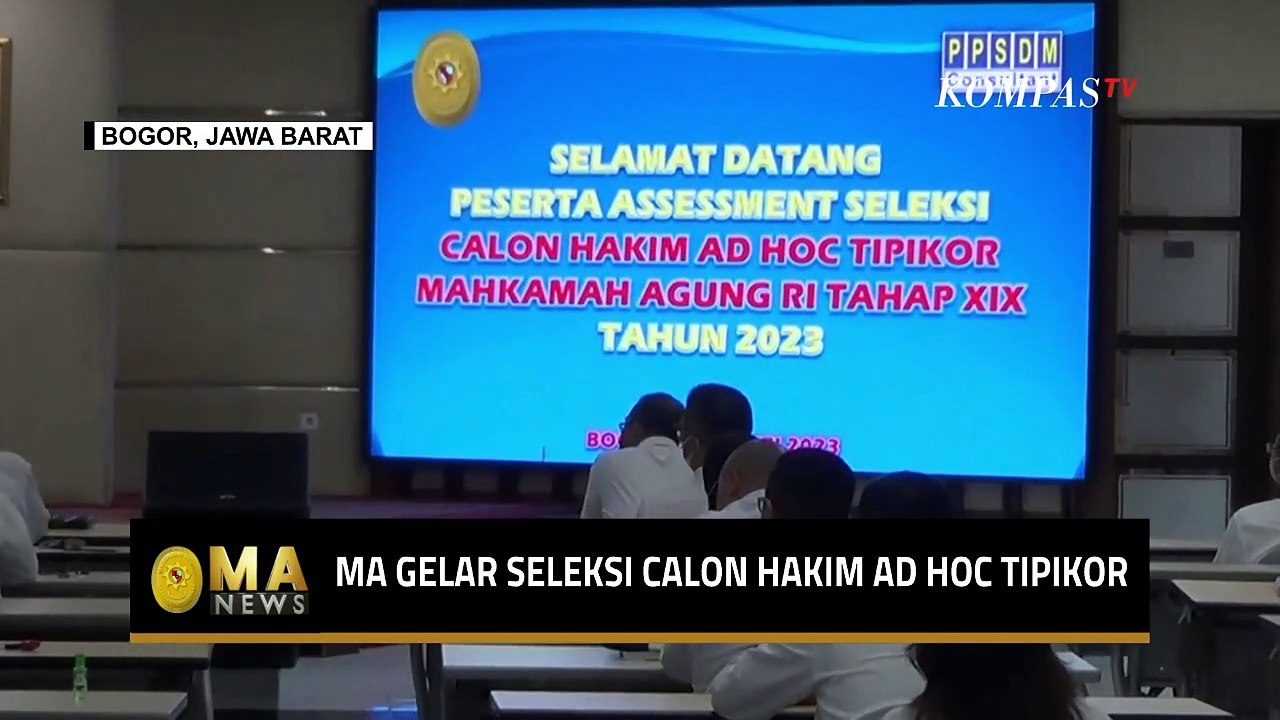 Tahapan Seleksi Calon Hakim Ad Hoc Tipikor - MA NEWS
