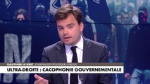 L'édito de Gauthier Le Bret : «Ultra-droite : Gérald Darmanin désavoue Laurent Nuñez»