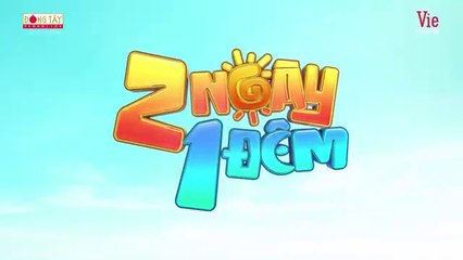 Tập 7 - ️️➋ Ngày ➊ Đêm⛺Tự Do Tự Lo_Trường Giang, Ngô Kiến Huy, Dương Lâm, Cris Phan, Kiều Minh Tuấn, Hiếu Thứ Hai