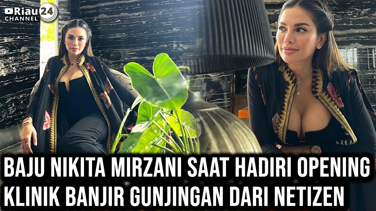 Baju Nikita Mirzani saat Hadiri Opening Klinik Banjir Gunjingan dari Netizen