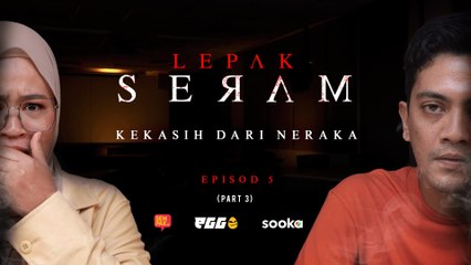Sihir Bekas Kekasih & Santau Kedai Makan - LEPAK SERAM EP5 | PART 3
