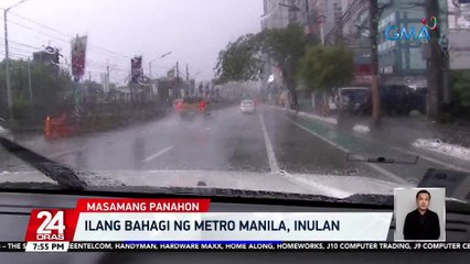 Ilang bahagi ng Metro Manila, inulan | 24 Oras