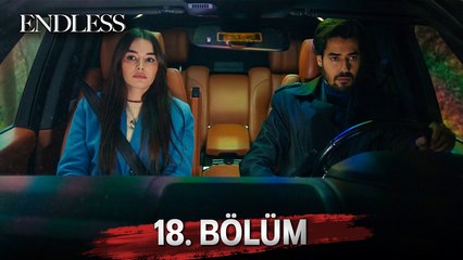 Fedakar 18. Bölüm | Endless Episode 18