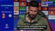 Giroud 'motivated' to beat eternal rivals Inter for UCL final berth