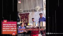 Những bản cover hit phiên bản “lạ mà quen”, nghe là quên luôn bản gốc