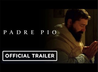 Padre Pio | Official Trailer - Shia LaBeouf, Cristina Chiriac, Marco Leonardi