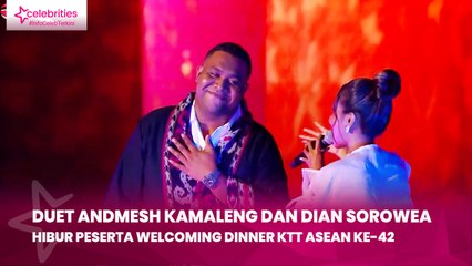 Duet Andmesh Kamaleng dan Dian Sorowea Hibur Peserta Welcoming Dinner KTT ASEAN ke-42